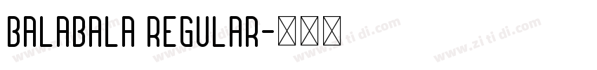 balabala Regular字体转换
